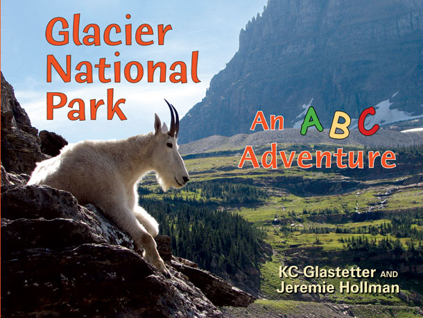 The ABCs of Montana’s National Parks